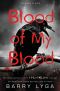 [I Hunt Killers 03] • Blood of My Blood (I Hunt Killers Book 3)